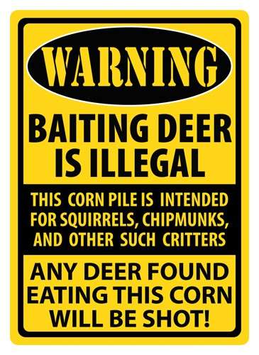 Rivers Edge Warning Sign 12"x17" for Deer Baiting
