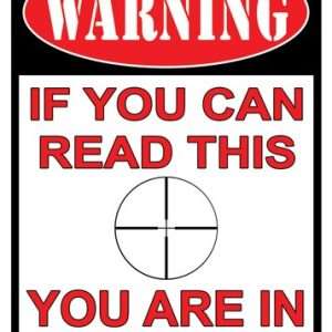 Rivers Edge Tin Sign "You Are In Range" - 12"x17"
