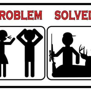 Rivers Edge Sign 12"x17" - Problem Solved Hunt